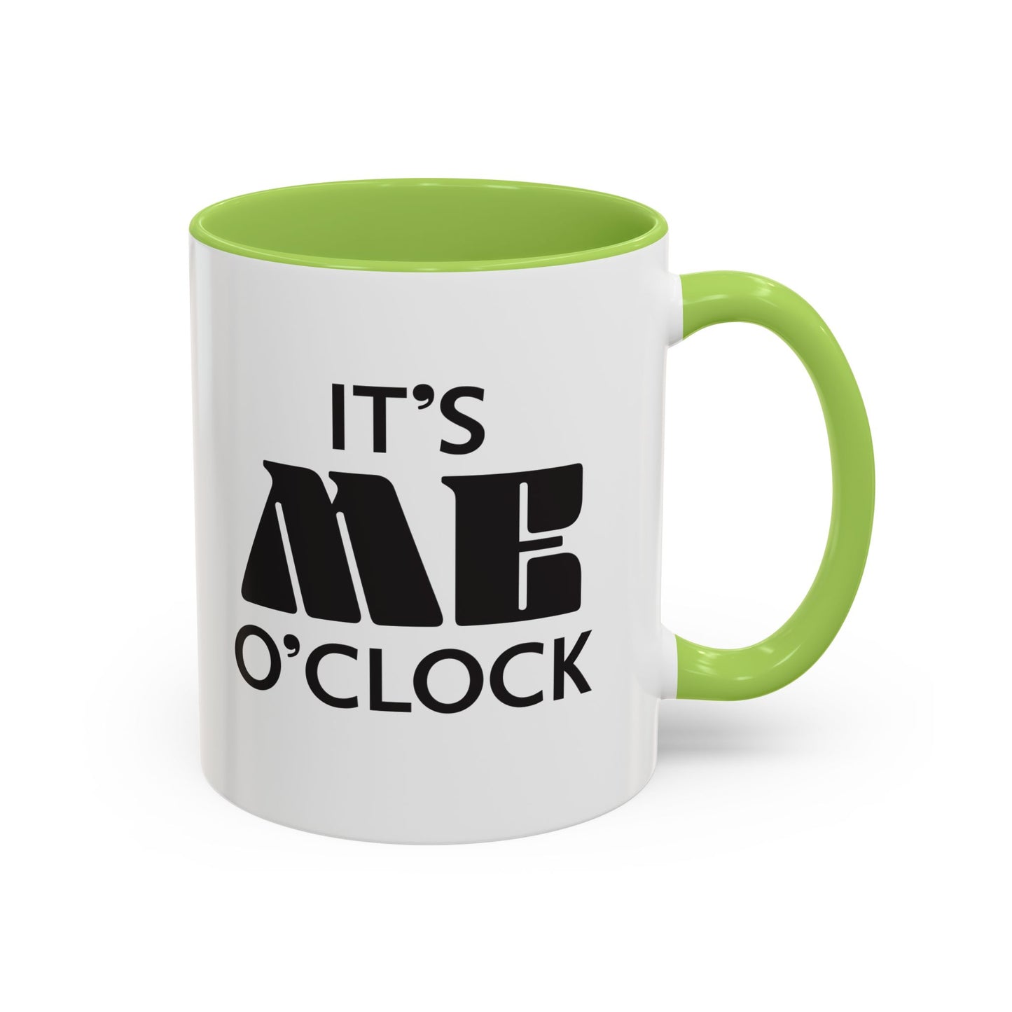 ‘It's Me O'Clock’ Coffee Mug 11oz
