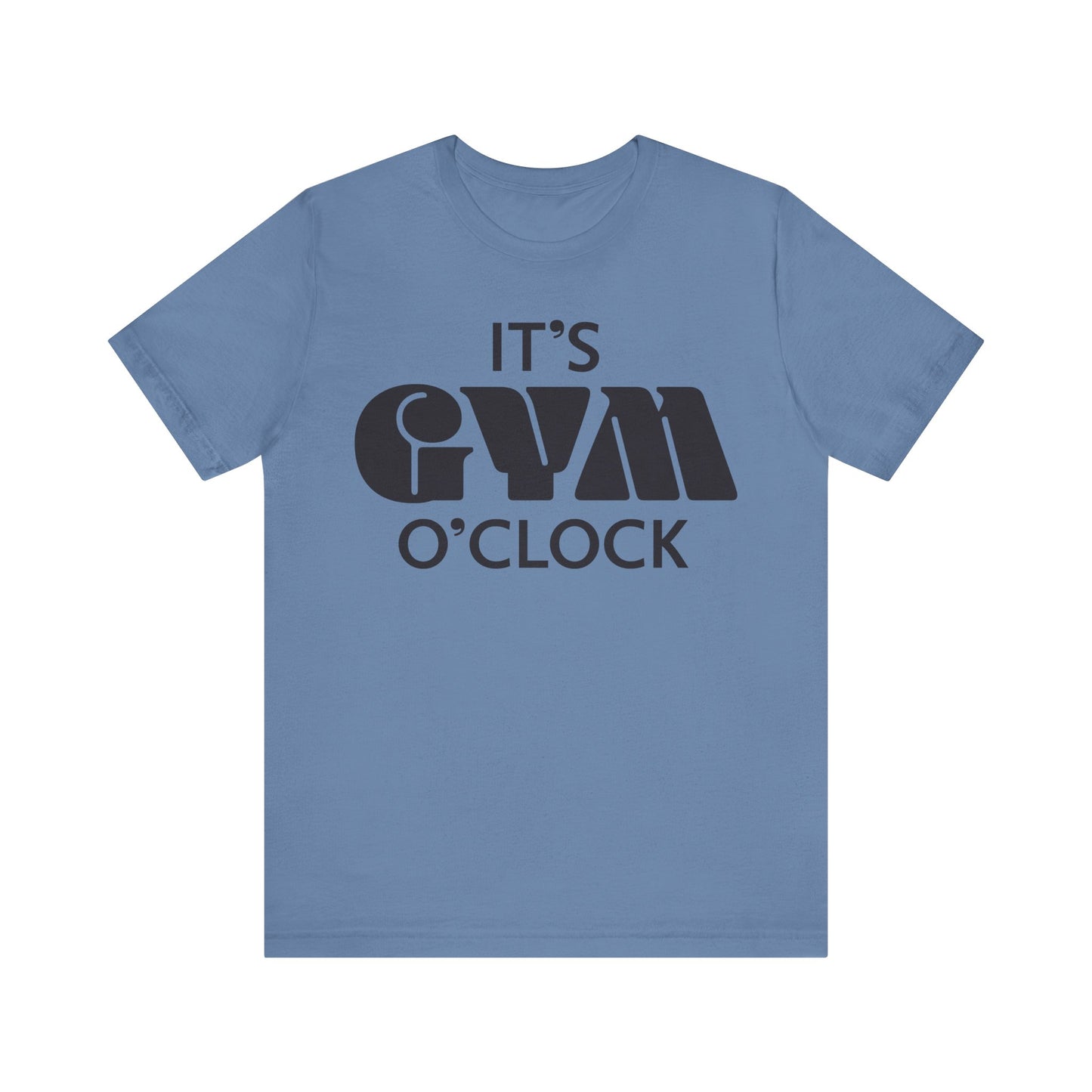 💪  It’s Gym O’Clock - Unisex Jersey Short Sleeve T-shirt