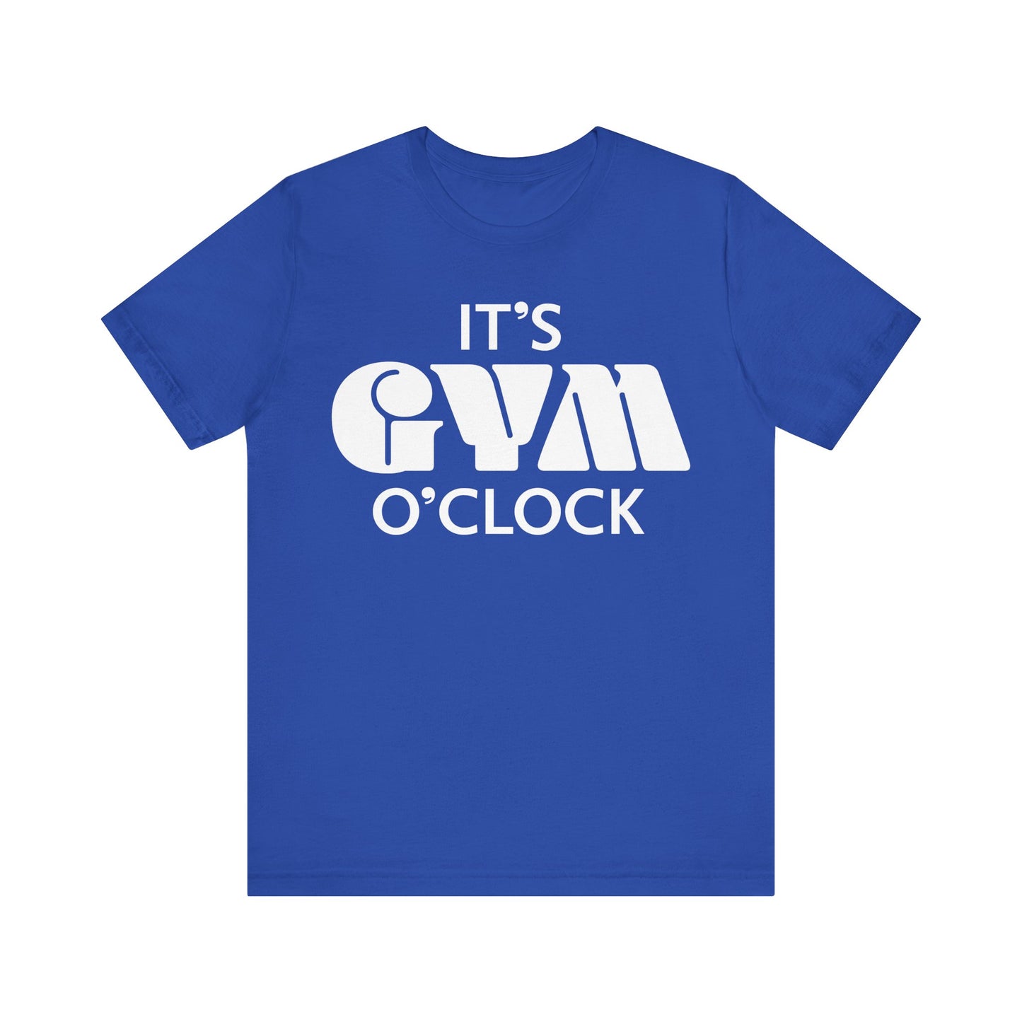 💪  It’s Gym O’Clock - Unisex Jersey Short Sleeve T-shirt