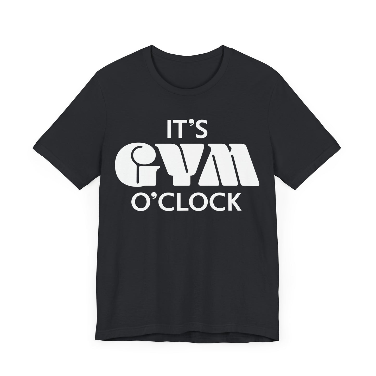 💪  It’s Gym O’Clock - Unisex Jersey Short Sleeve T-shirt