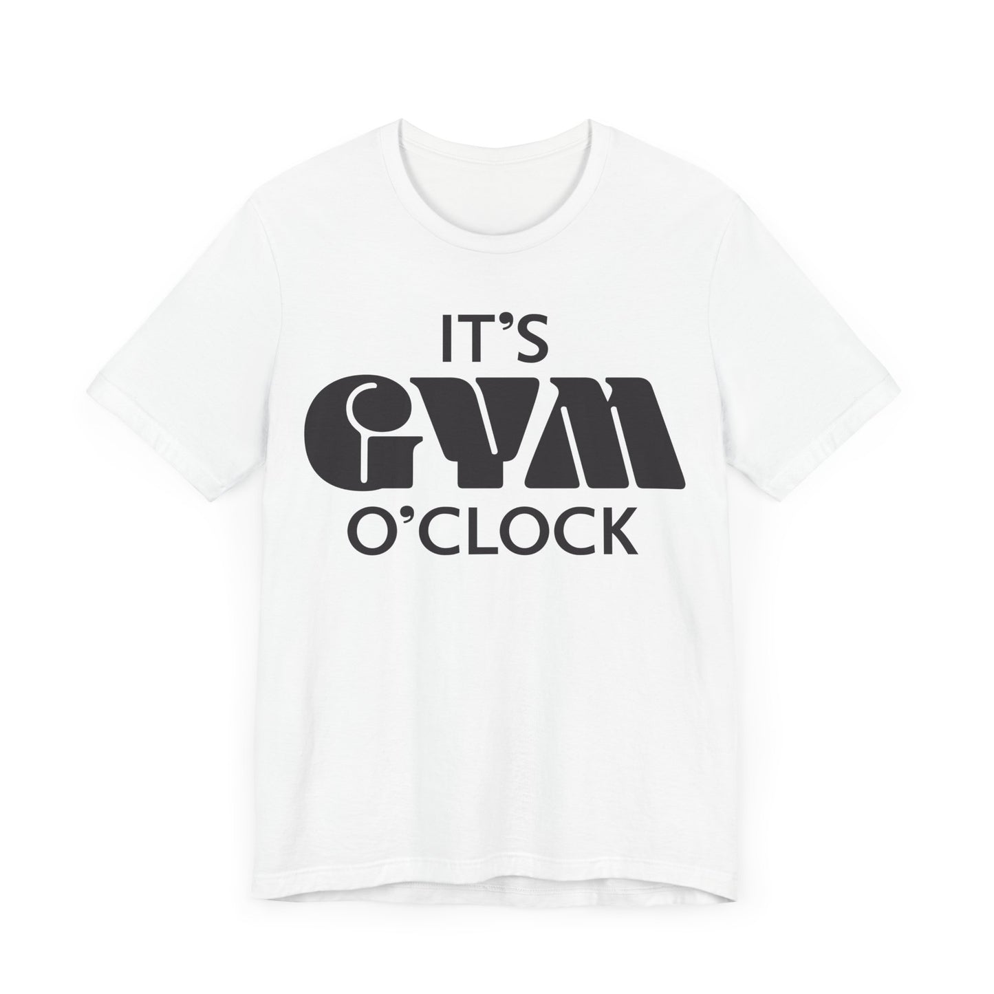 💪  It’s Gym O’Clock - Unisex Jersey Short Sleeve T-shirt
