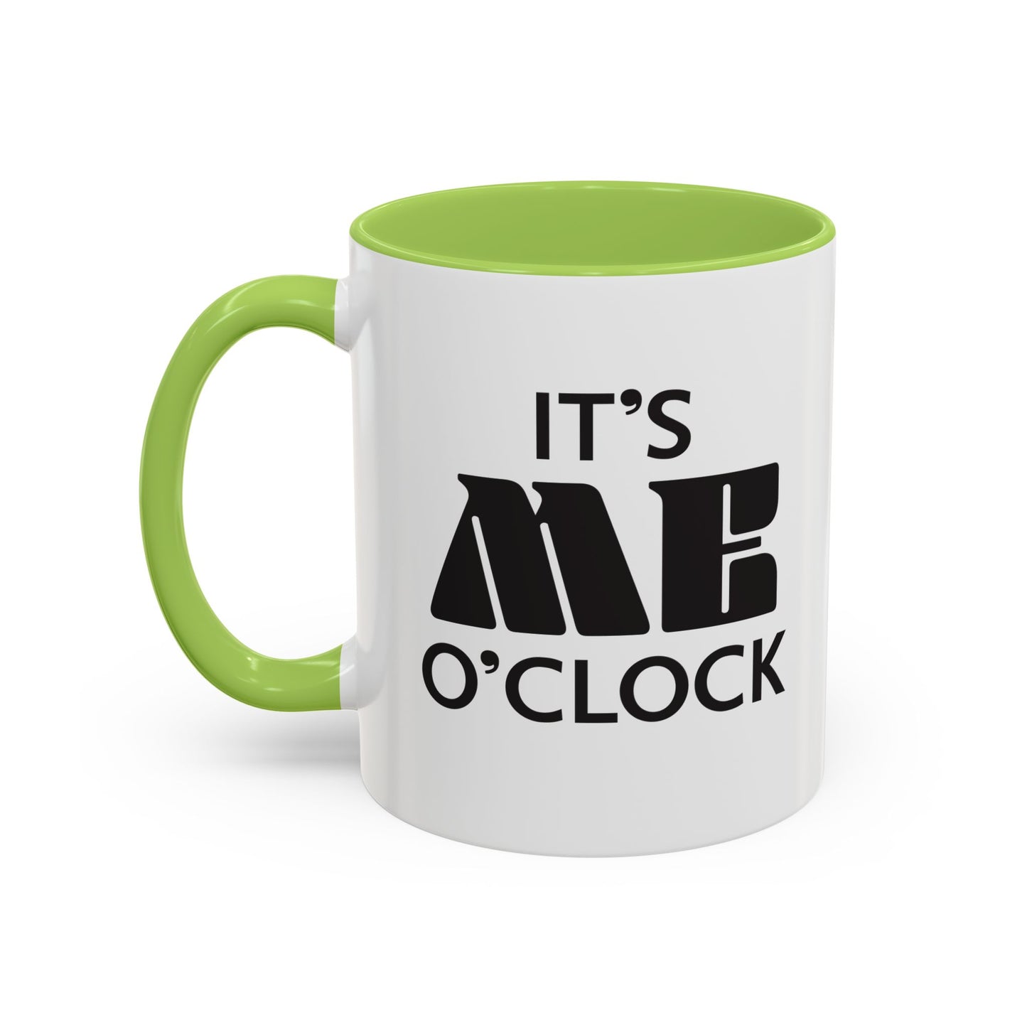 ‘It's Me O'Clock’ Coffee Mug 11oz